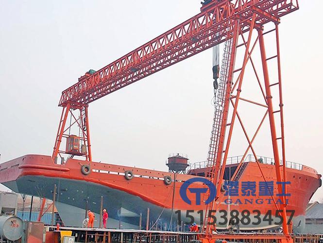安徽黄山造船门式起重机公司造船门式起重机功能特点
